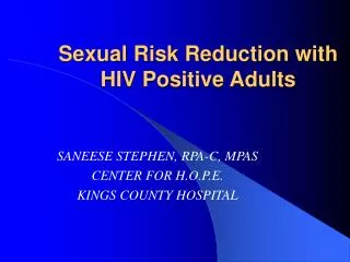 Sexual Risk Reduction with HIV Positive Adults