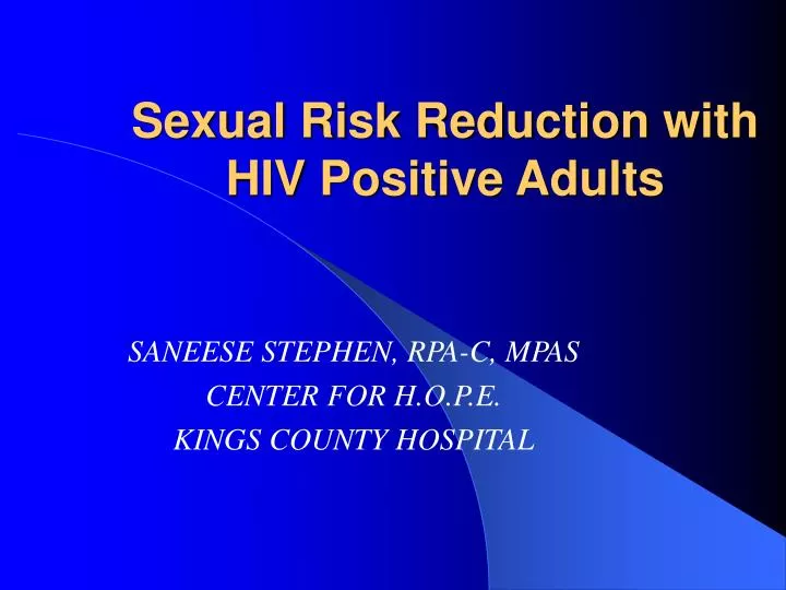 sexual risk reduction with hiv positive adults