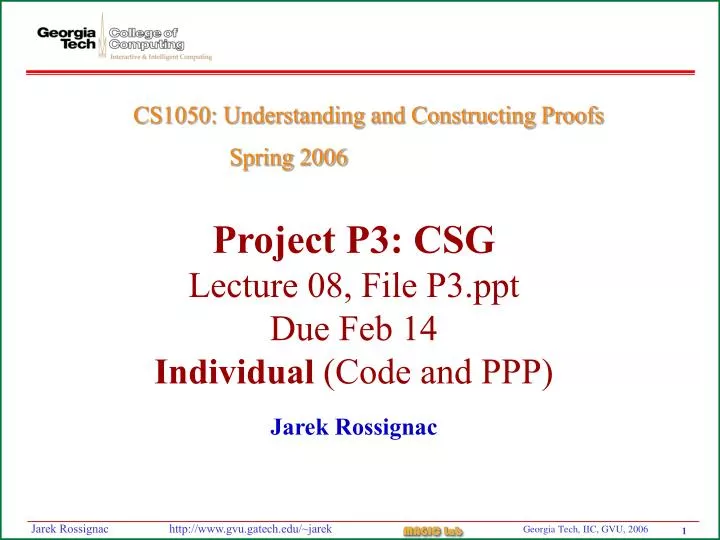 project p3 csg lecture 08 file p3 ppt due feb 14 individual code and ppp