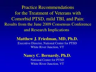 Practice Recommendations for the Treatment of Veterans with Comorbid PTSD, mild TBI, and Pain: