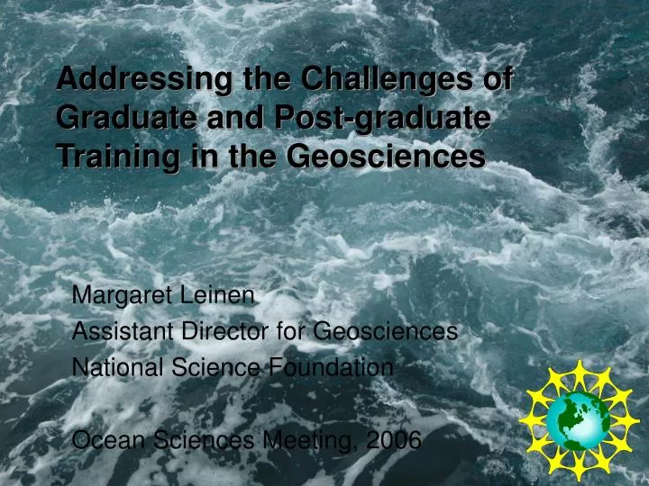 addressing the challenges of graduate and post graduate training in the geosciences