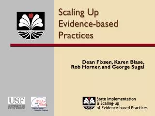 Scaling Up Evidence-based Practices