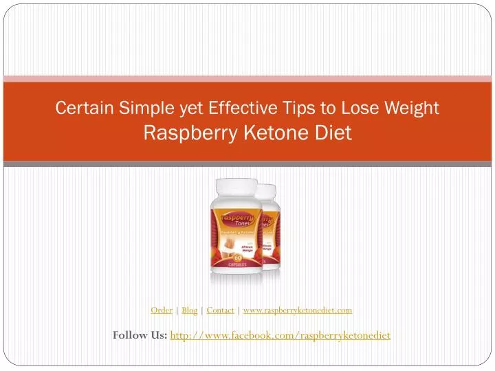certain simple yet effective tips to lose weight raspberry ketone diet