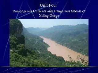 Rampageous Currents and Dangerous Shoals of Xiling Gorge