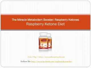The Miracle Metabolism Booster: Raspberry Ketones