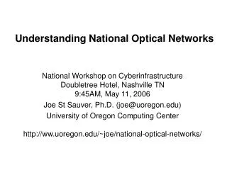 Understanding National Optical Networks