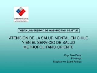 ATENCIÓN DE LA SALUD MENTAL EN CHILE Y EN EL SERVICIO DE SALUD METROPOLITANO ORIENTE