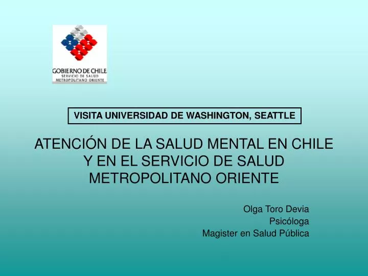 atenci n de la salud mental en chile y en el servicio de salud metropolitano oriente