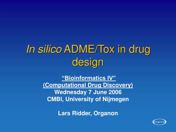 in silico adme tox in drug design