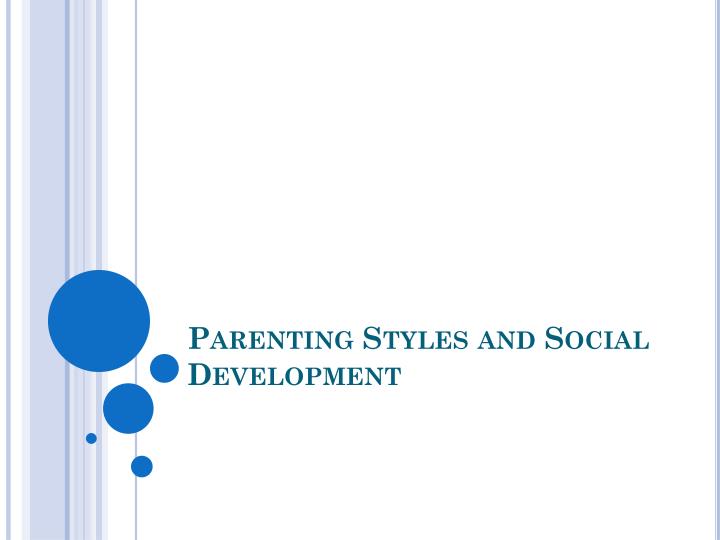 parenting styles and social development