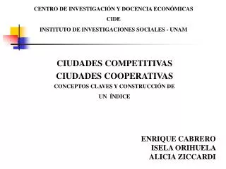CIUDADES COMPETITIVAS CIUDADES COOPERATIVAS CONCEPTOS CLAVES Y CONSTRUCCIÓN DE UN ÍNDICE