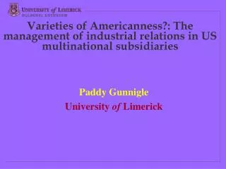 Varieties of Americanness?: The management of industrial relations in US multinational subsidiaries