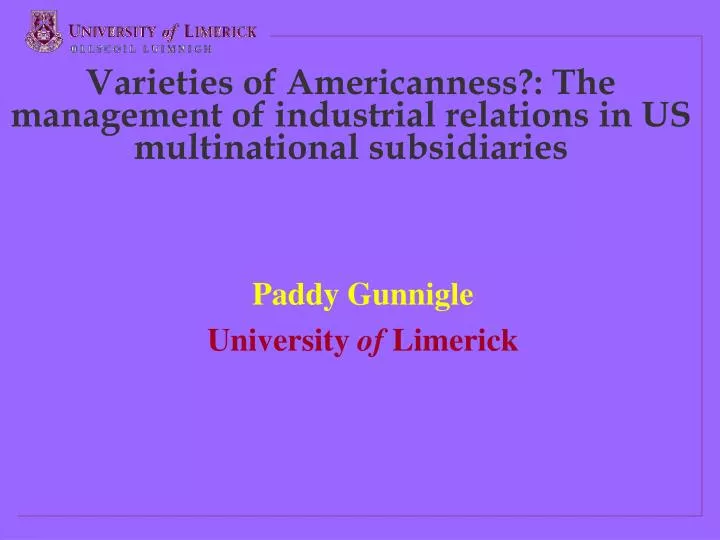 varieties of americanness the management of industrial relations in us multinational subsidiaries