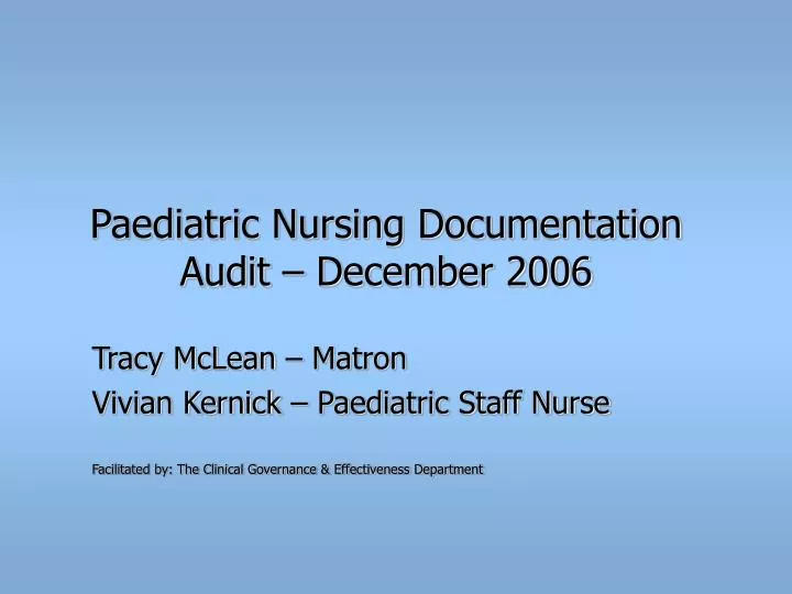 paediatric nursing documentation audit december 2006