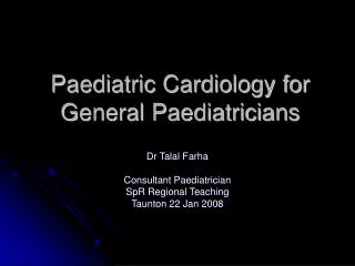 Paediatric Cardiology for General Paediatricians