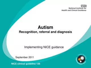 Autism Recognition, referral and diagnosis