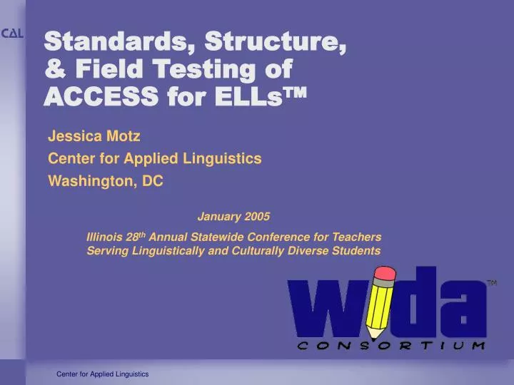 standards structure field testing of access for ells