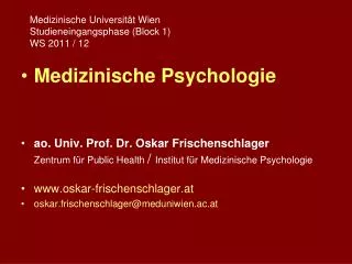 Medizinische Universität Wien Studieneingangsphase (Block 1) WS 2011 / 12