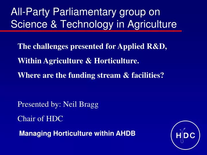 all party parliamentary group on science technology in agriculture