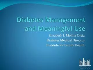 Diabetes Management and Meaningful Use
