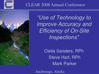 “Use of Technology to Improve Accuracy and Efficiency of On-Site Inspections”