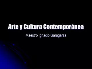 Arte y Cultura Contemporánea