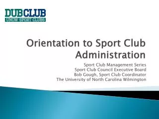 Orientation to Sport Club Administration