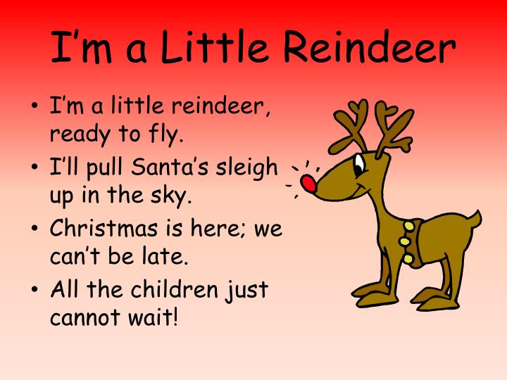 i m a little reindeer