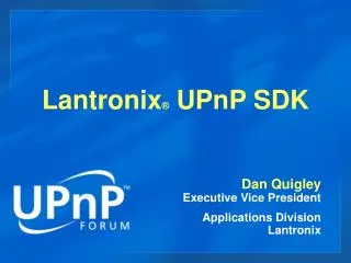 Lantronix ® UPnP SDK