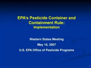 EPA’s Pesticide Container and Containment Rule: Implementation