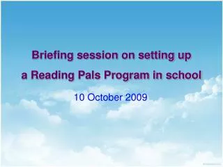 Briefing session on setting up a Reading Pals Program in school