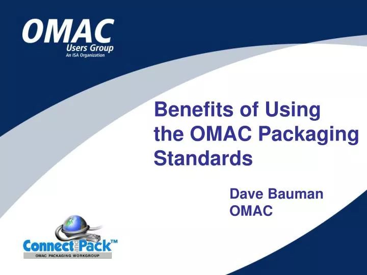 benefits of using the omac packaging standards