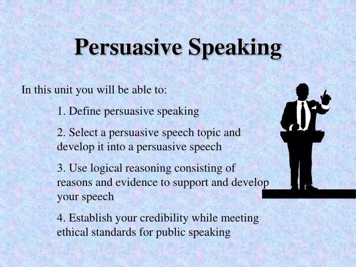 persuasive speaking