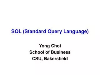 SQL (Standard Query Language)