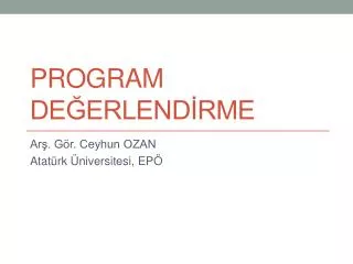 PROGRAM DEĞERLENDİRME