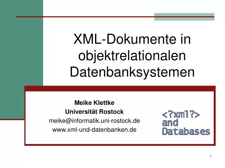 xml dokumente in objektrelationalen datenbanksystemen