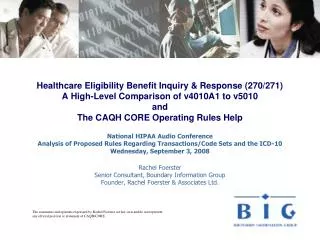 Healthcare Eligibility Benefit Inquiry &amp; Response (270/271) A High-Level Comparison of v4010A1 to v5010 and The CAQ