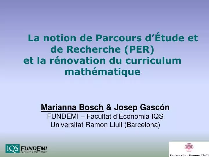 la notion de parcours d tude et de recherche per et la r novation du curriculum math matique