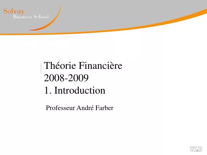 th orie financi re 2008 2009 1 introduction