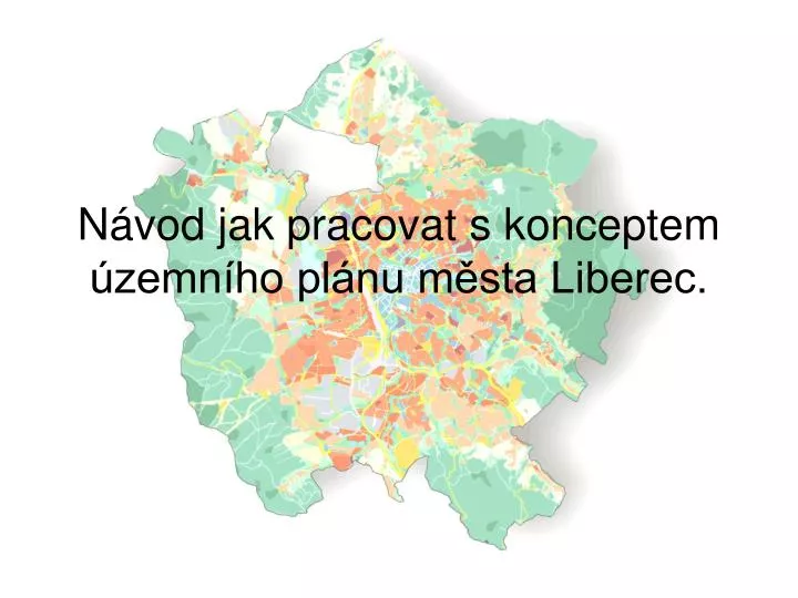 n vod jak pracovat s konceptem zemn ho pl nu m sta liberec