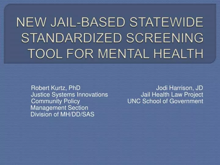 new jail based statewide standardized screening tool for mental health