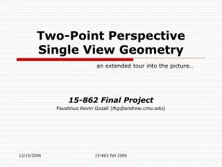 Two-Point Perspective Single View Geometry