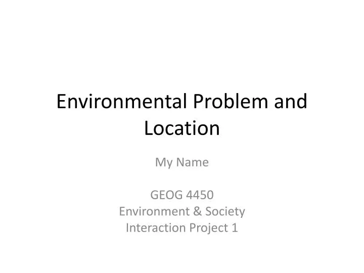 environmental problem and location