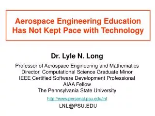 Aerospace Engineering Education Has Not Kept Pace with Technology