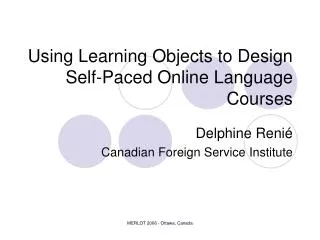 Using Learning Objects to Design Self-Paced Online Language Courses