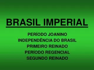 BRASIL IMPERIAL