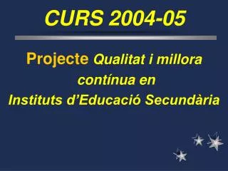 CURS 2004-05