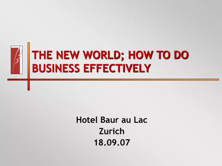 the new world how to do business effectively