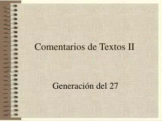 comentarios de textos ii