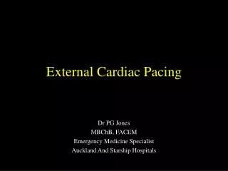 External Cardiac Pacing